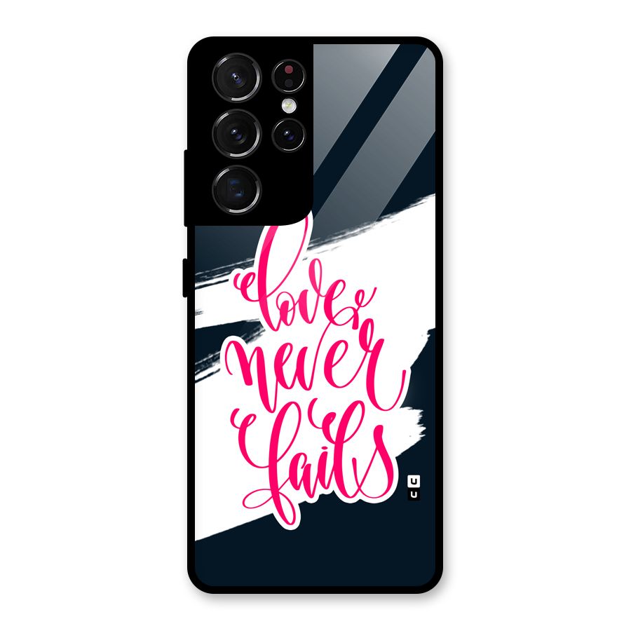 Love Never Fails Glass Back Case for Galaxy S21 Ultra 5G