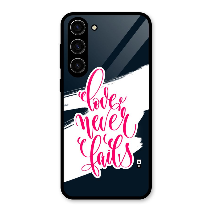 Love Never Fails Glass Back Case for Galaxy S23 Plus