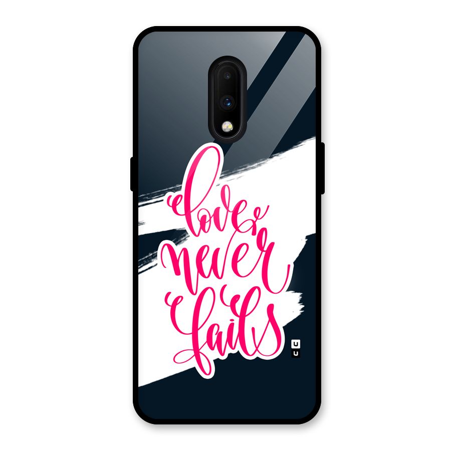 Love Never Fails Glass Back Case for OnePlus 7