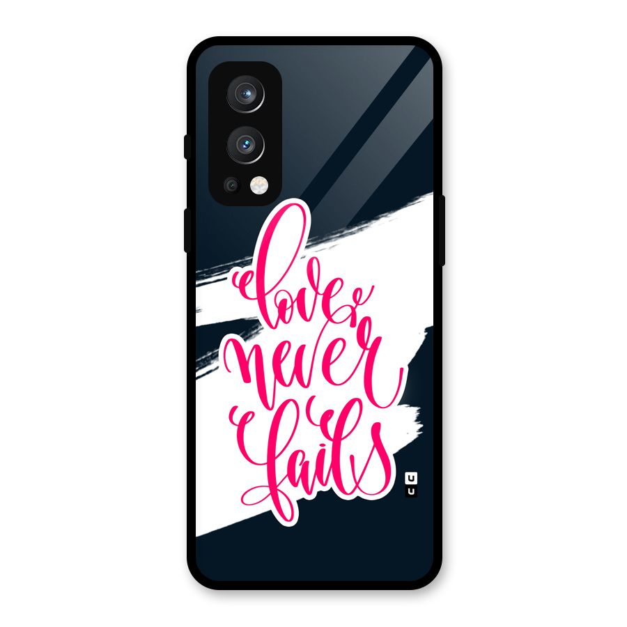 Love Never Fails Glass Back Case for OnePlus Nord 2 5G