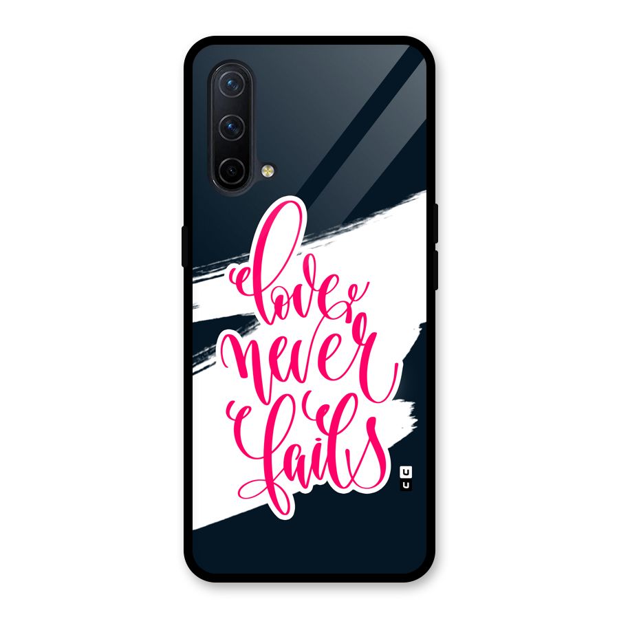 Love Never Fails Glass Back Case for OnePlus Nord CE 5G