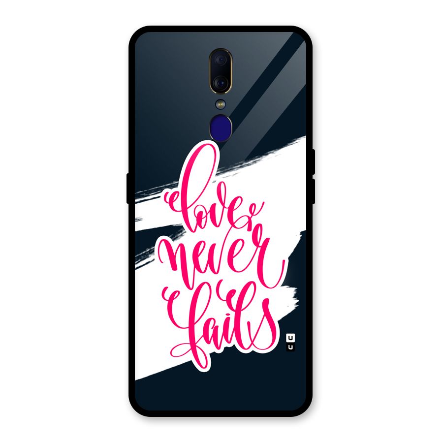 Love Never Fails Glass Back Case for Oppo F11