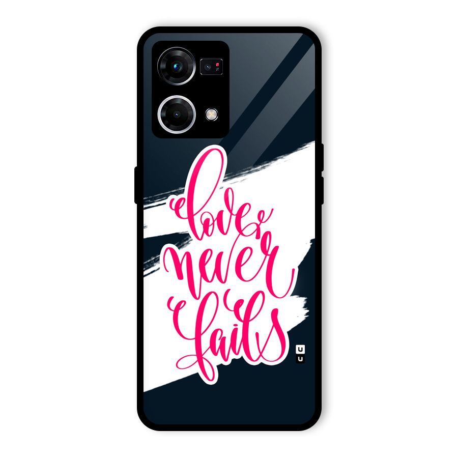 Love Never Fails Glass Back Case for Oppo F21 Pro 4G