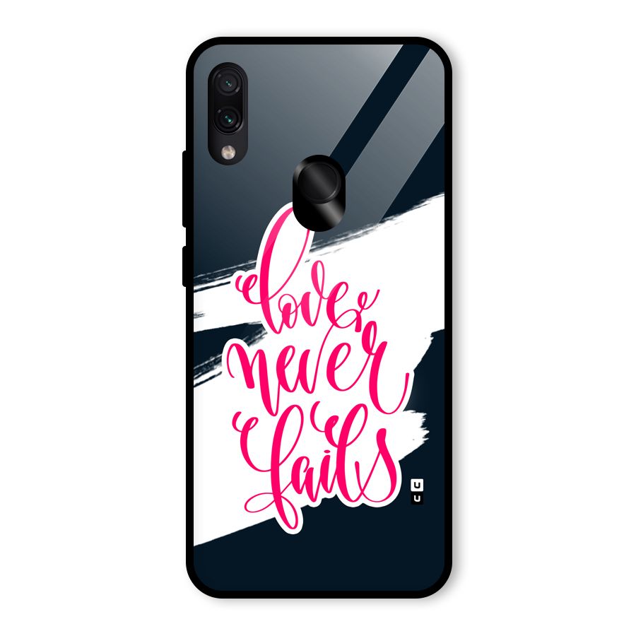 Love Never Fails Glass Back Case for Redmi Note 7 Pro