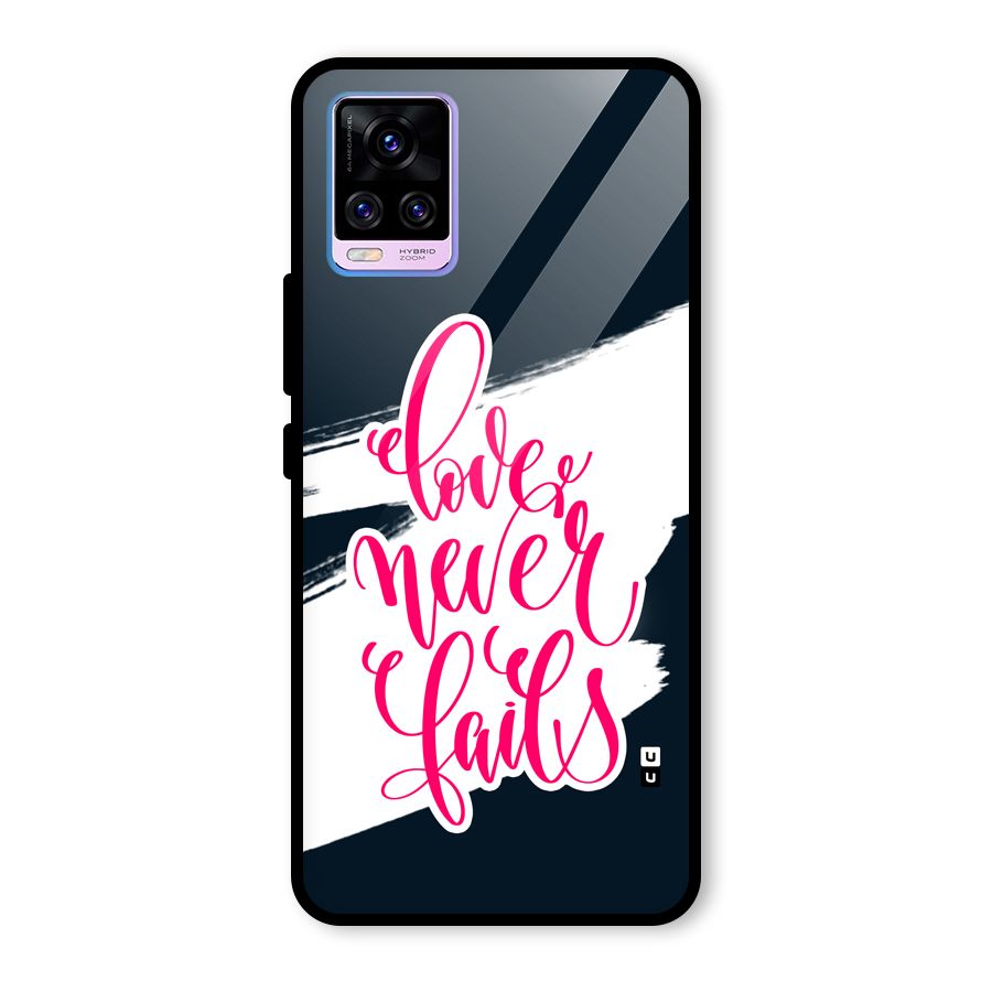 Love Never Fails Glass Back Case for Vivo V20 Pro