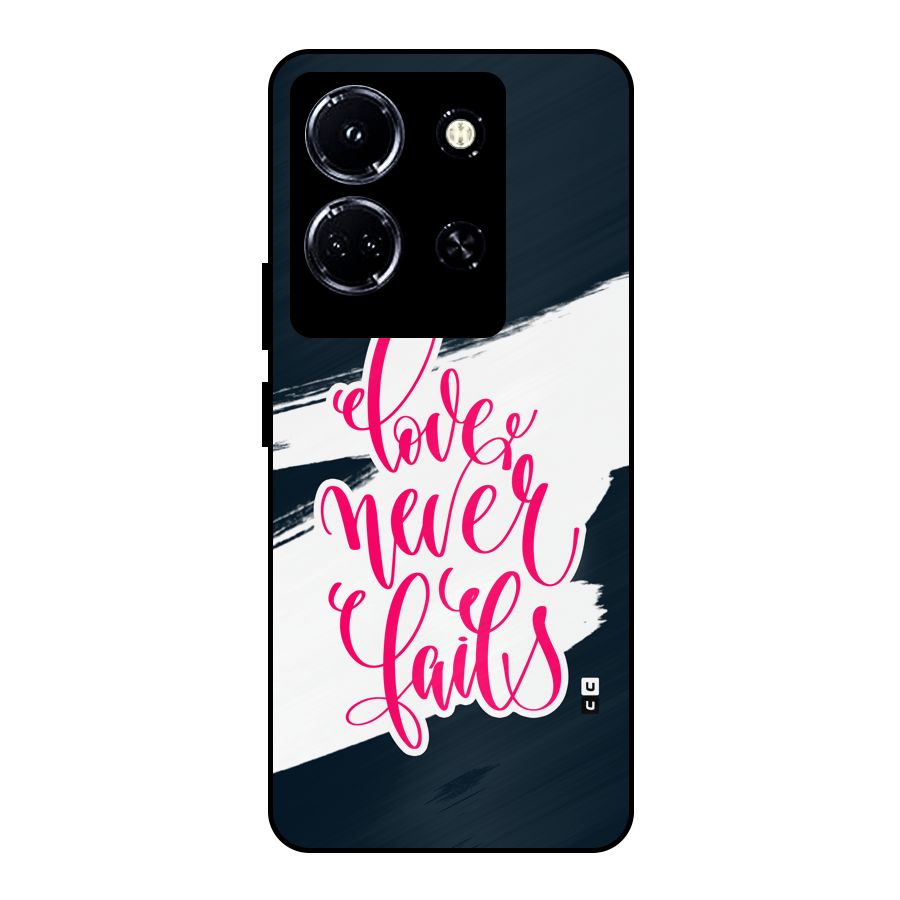 Love Never Fails Metal Back Case for Infinix Note 30 5G
