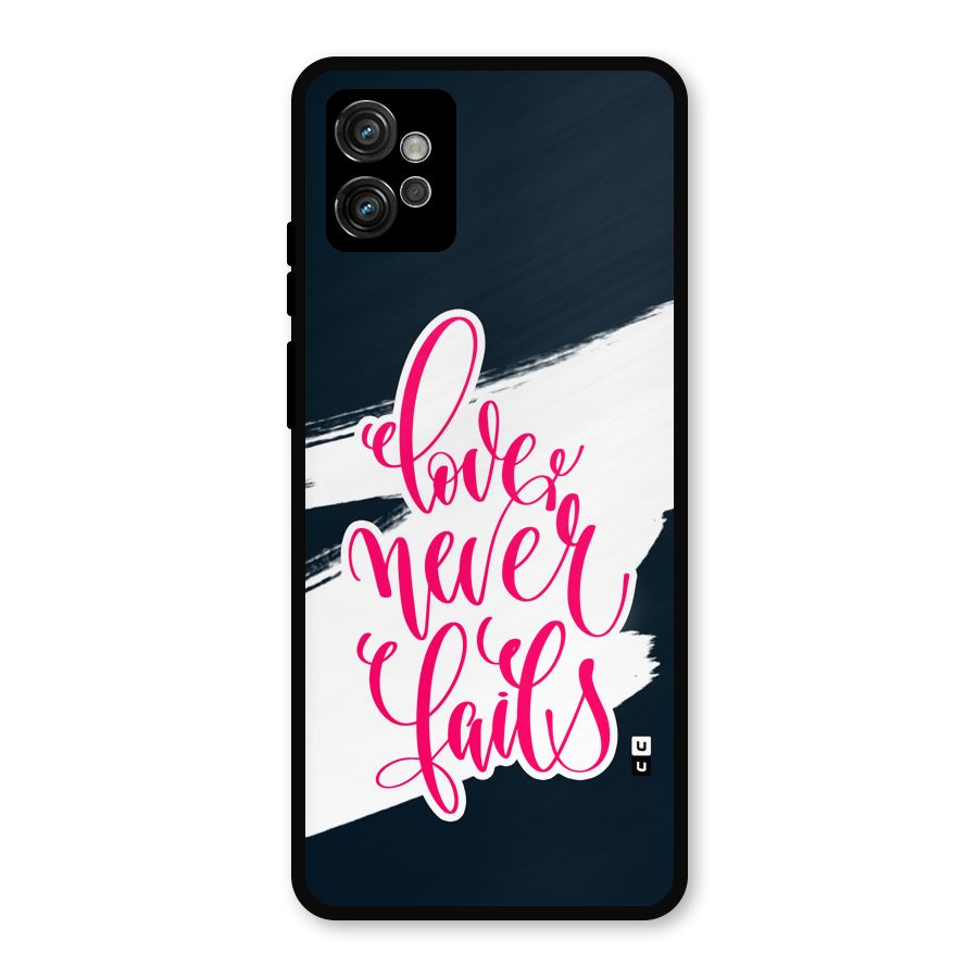 Love Never Fails Metal Back Case for Moto G32