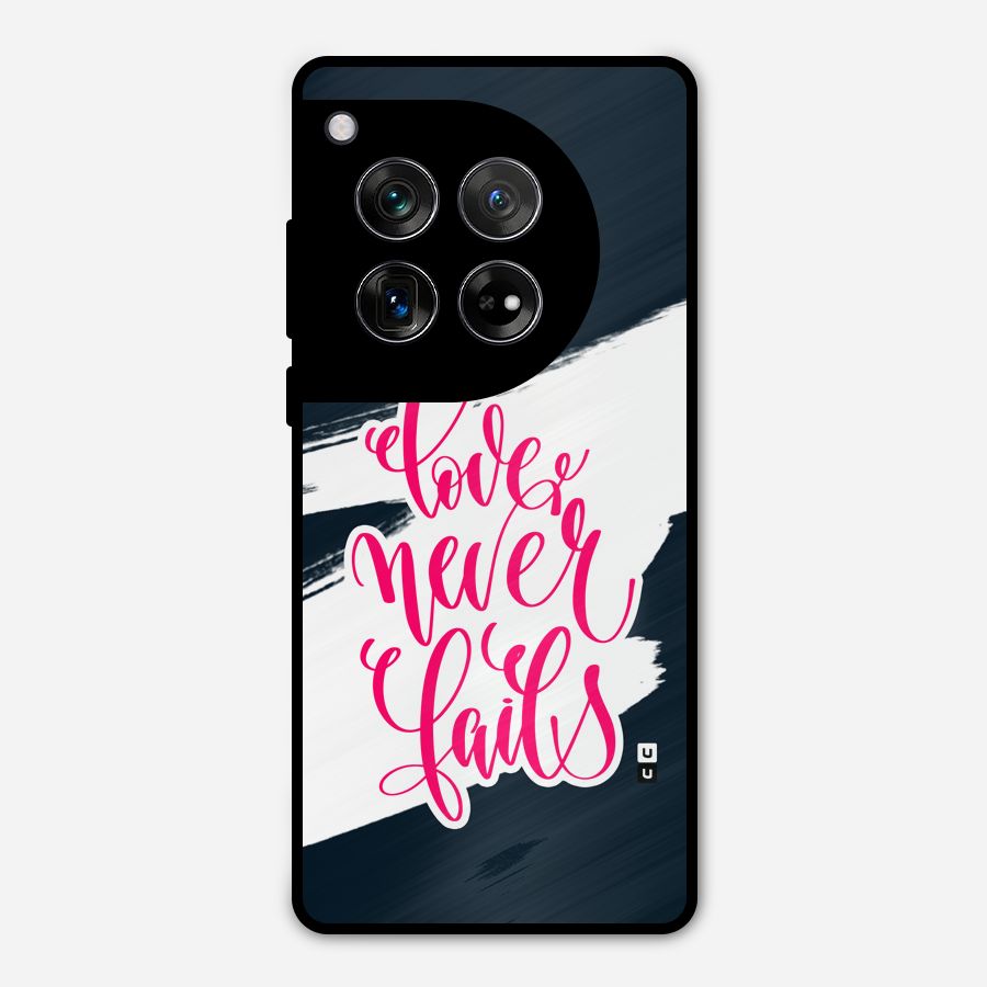 Love Never Fails Metal Back Case for OnePlus 12