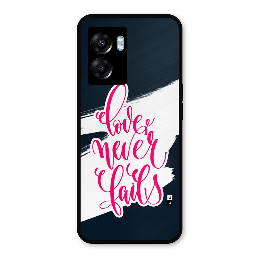 Love Never Fails Metal Back Case for Oppo K10 (5G)
