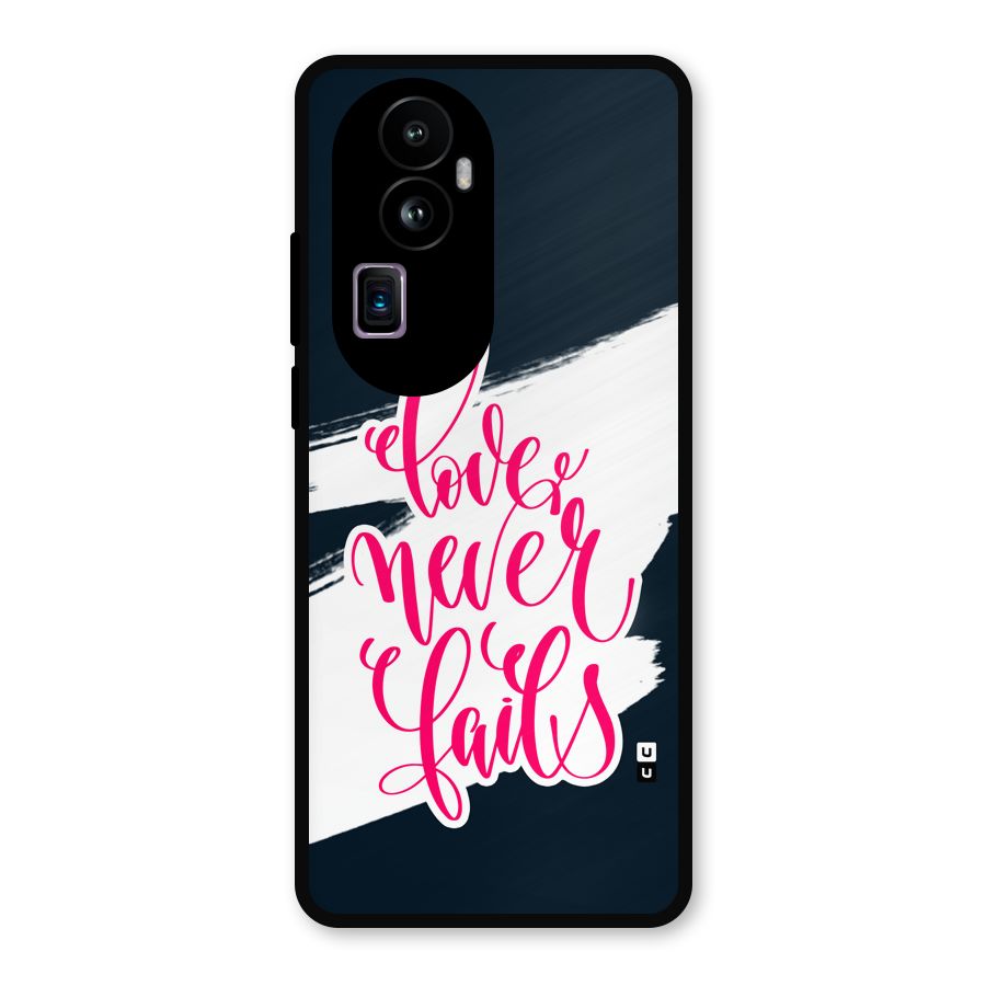 Love Never Fails Metal Back Case for Oppo Reno10 Pro Plus