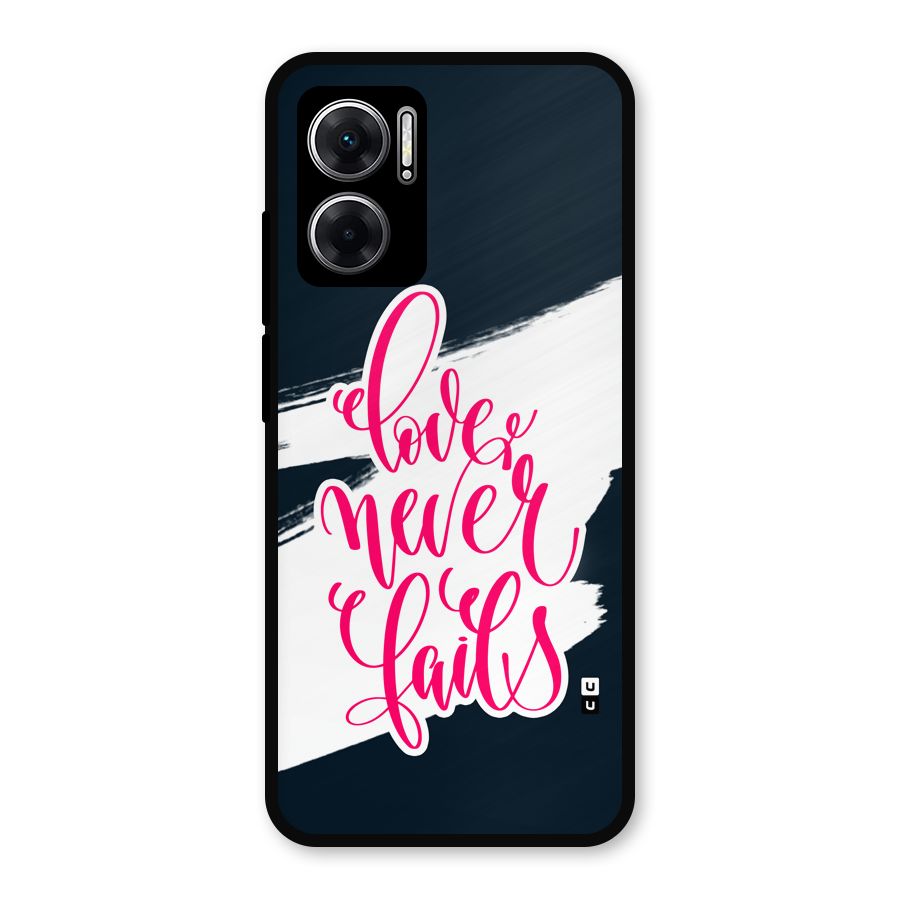 Love Never Fails Metal Back Case for Redmi 11 Prime 5G