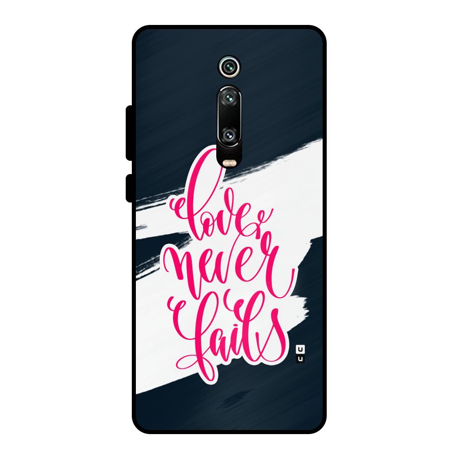 Love Never Fails Metal Back Case for Redmi K20