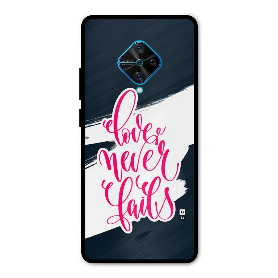 Love Never Fails Metal Back Case for Vivo S1 Pro