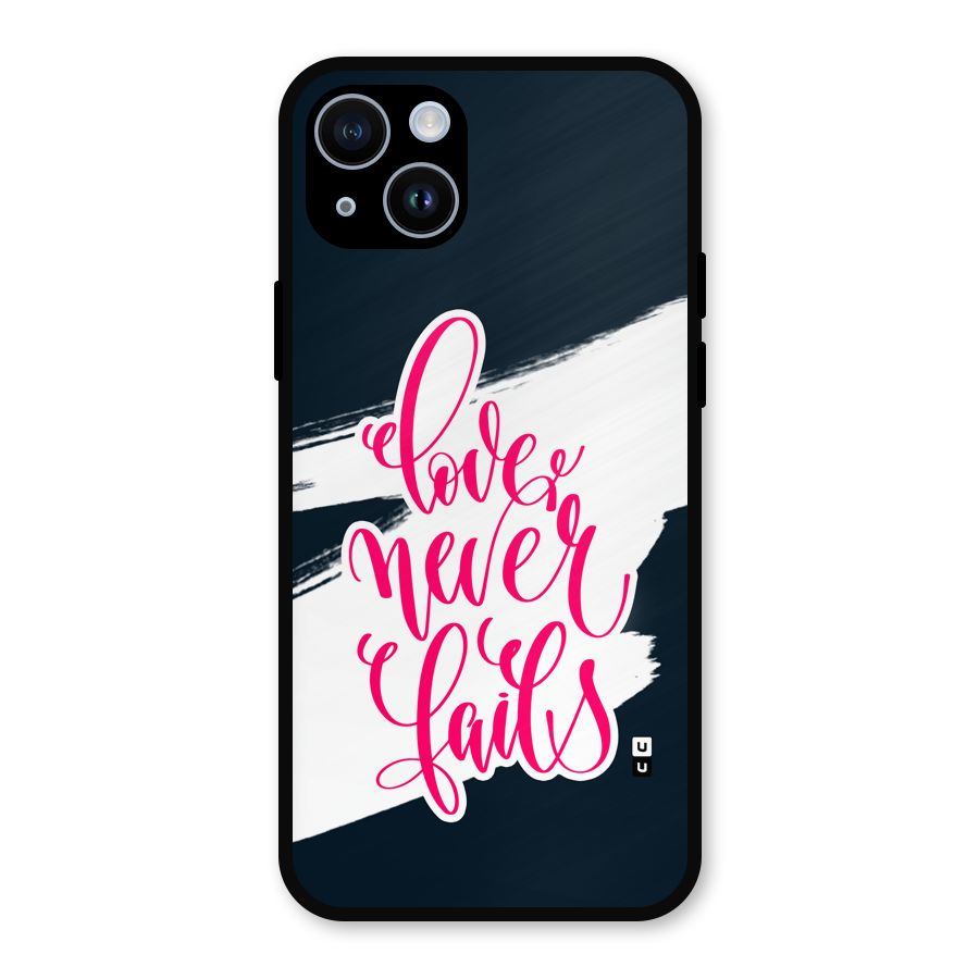 Love Never Fails Metal Back Case for iPhone 14