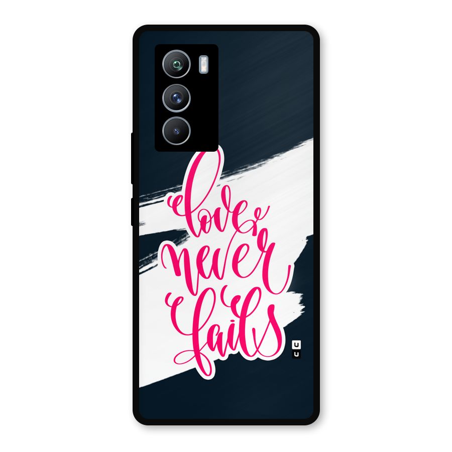 Love Never Fails Metal Back Case for iQOO 9 SE