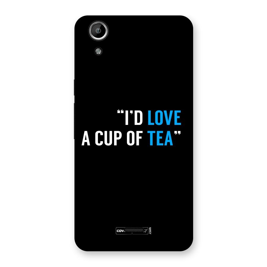 Love Tea Back Case for Micromax Canvas Selfie Lens Q345