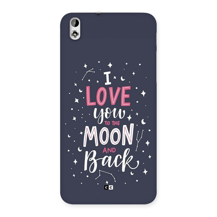 Love To The Moon Back Case for Desire 816g