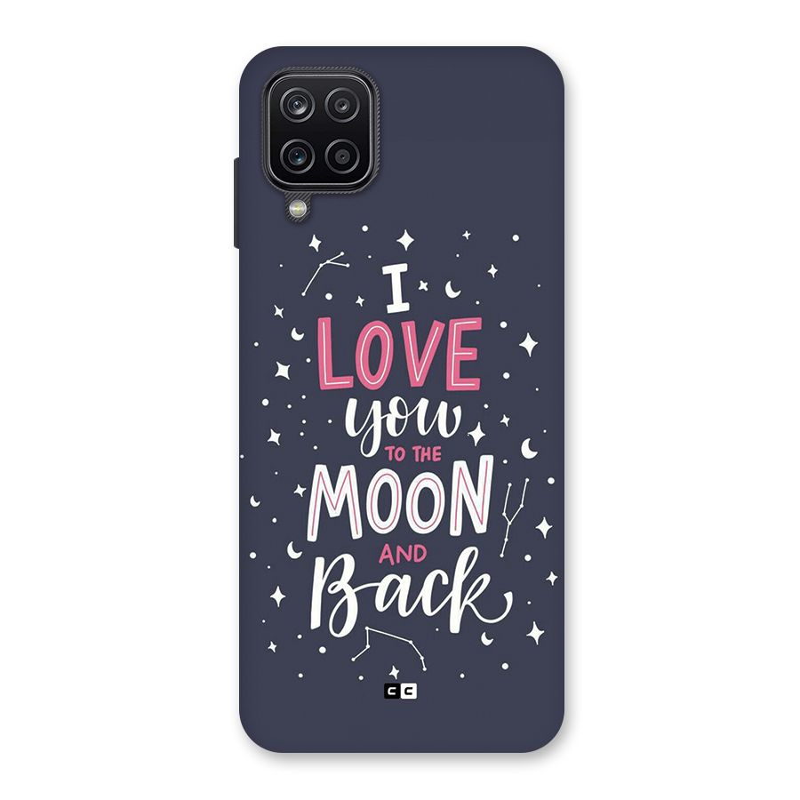 Love To The Moon Back Case for Galaxy A12