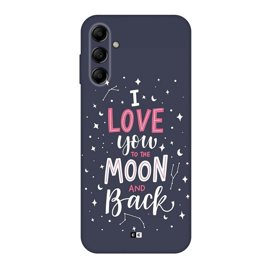 Love To The Moon Back Case for Galaxy A14 5G