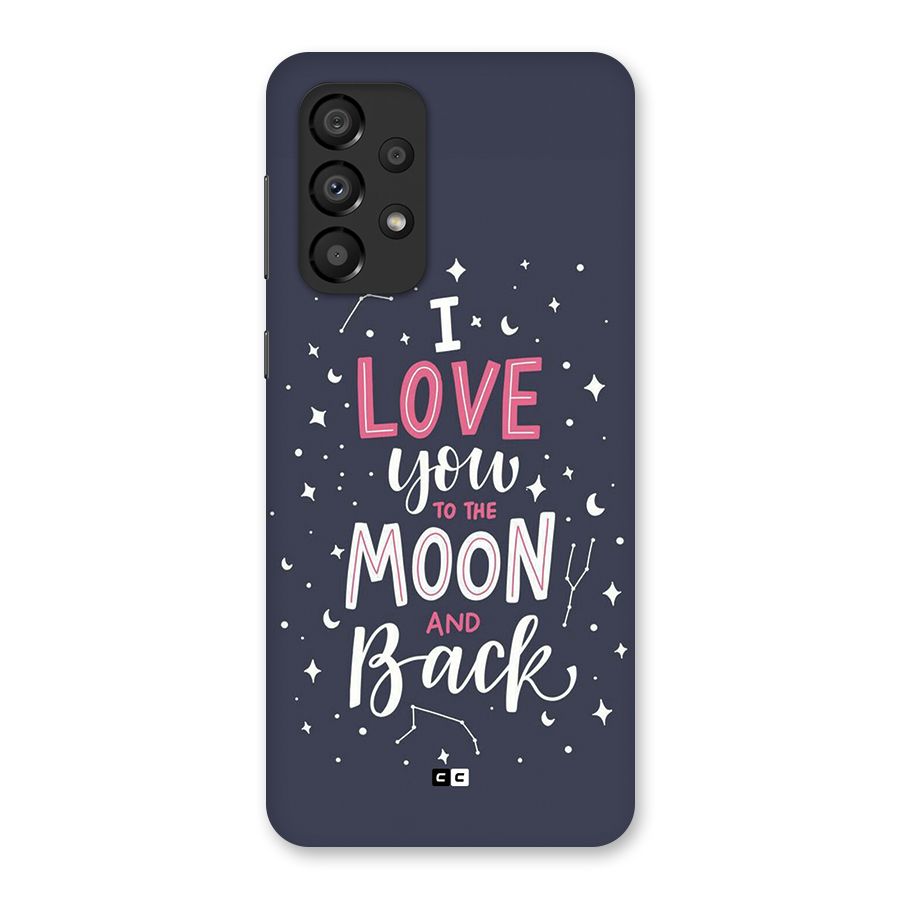 Love To The Moon Back Case for Galaxy A33 5G