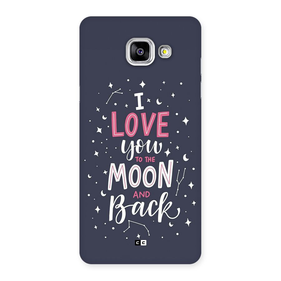 Love To The Moon Back Case for Galaxy A5 (2016)