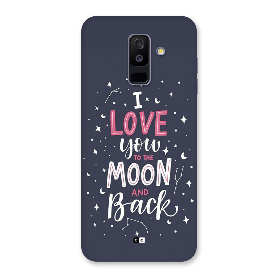 Love To The Moon Back Case for Galaxy A6 Plus