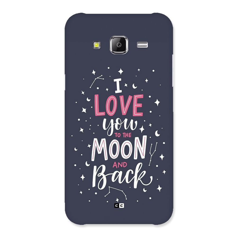 Love To The Moon Back Case for Galaxy J5
