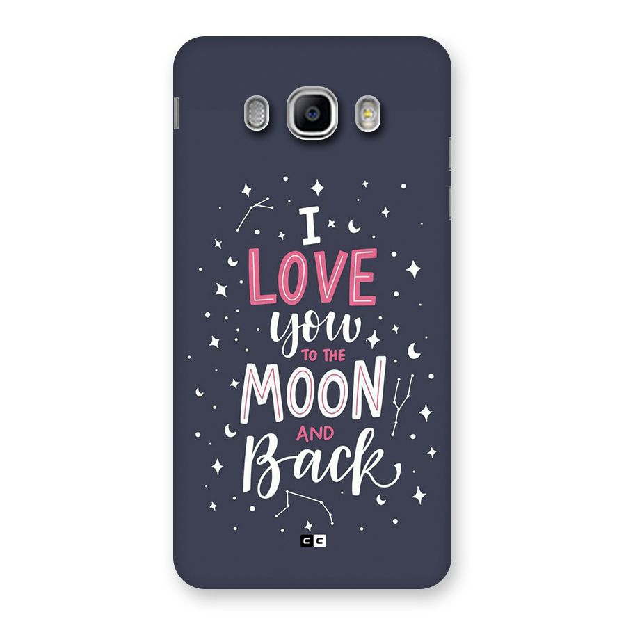 Love To The Moon Back Case for Galaxy J5 2016
