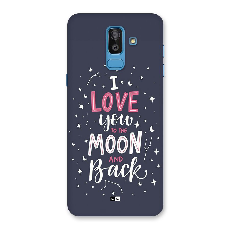 Love To The Moon Back Case for Galaxy J8