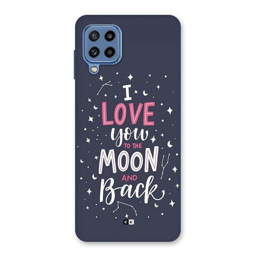 Love To The Moon Back Case for Galaxy M32
