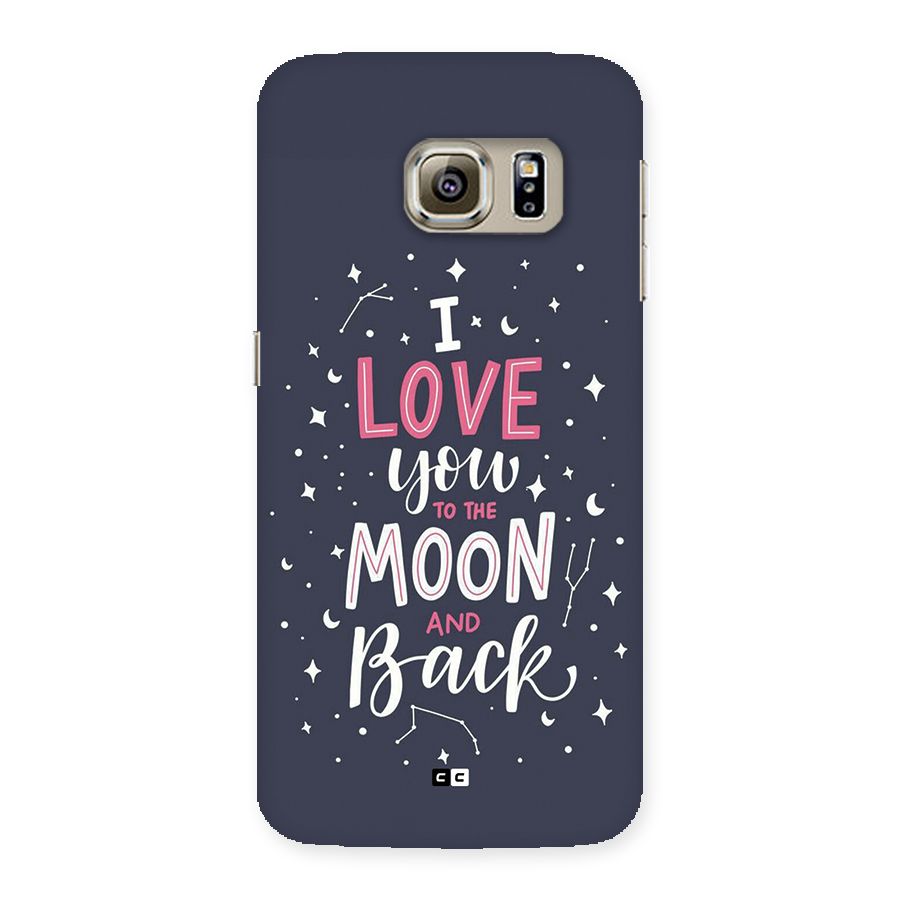 Love To The Moon Back Case for Galaxy S6 Edge Plus