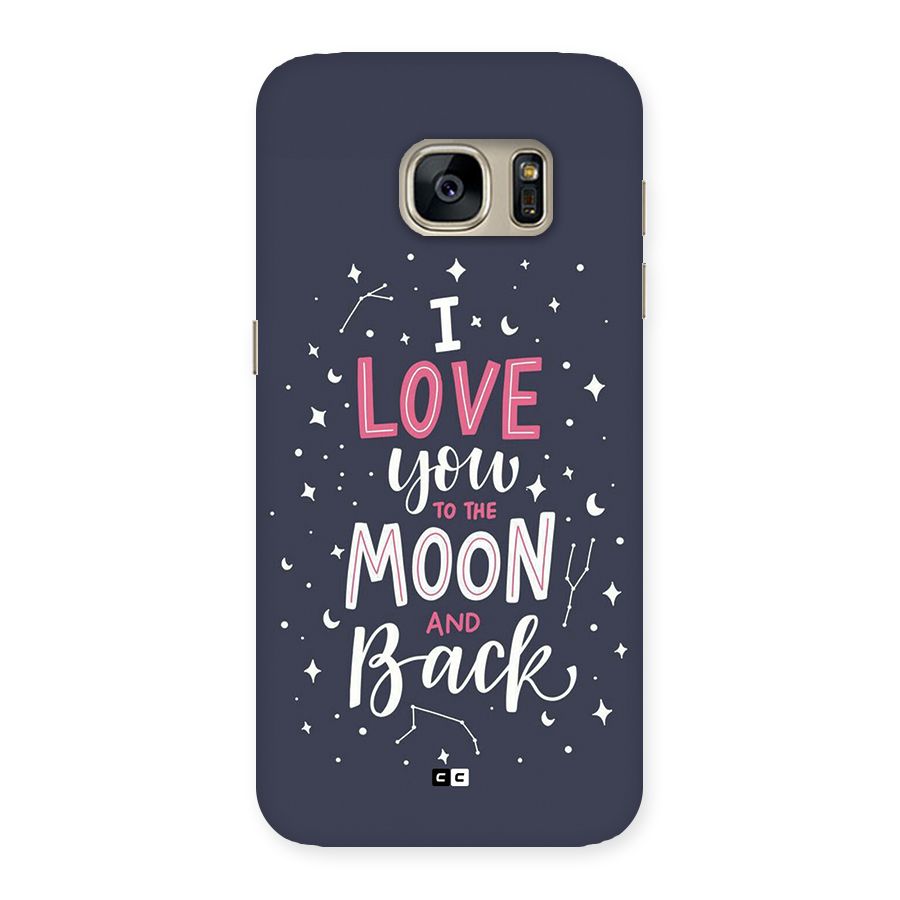 Love To The Moon Back Case for Galaxy S7