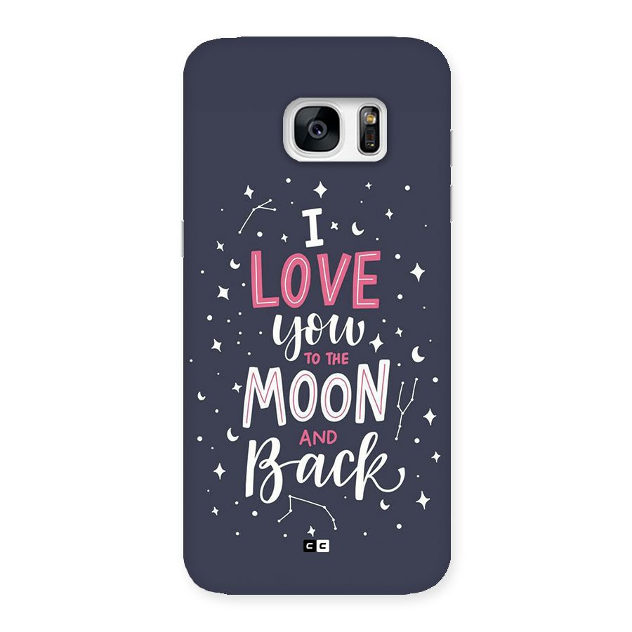 Love To The Moon Back Case for Galaxy S7 Edge