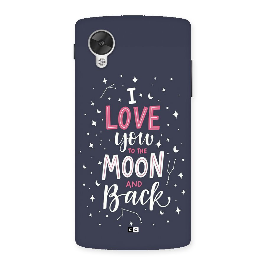 Love To The Moon Back Case for Google Nexus 5