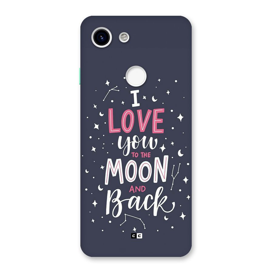 Love To The Moon Back Case for Google Pixel 3