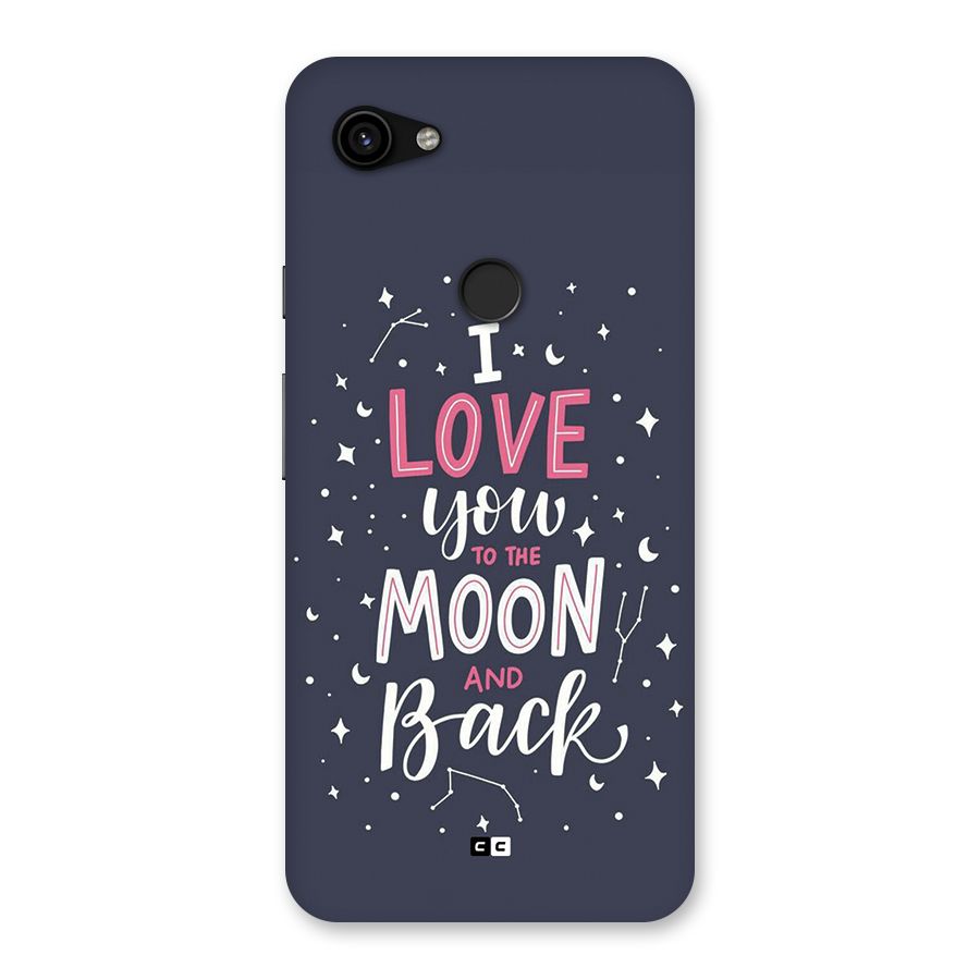 Love To The Moon Back Case for Google Pixel 3a XL