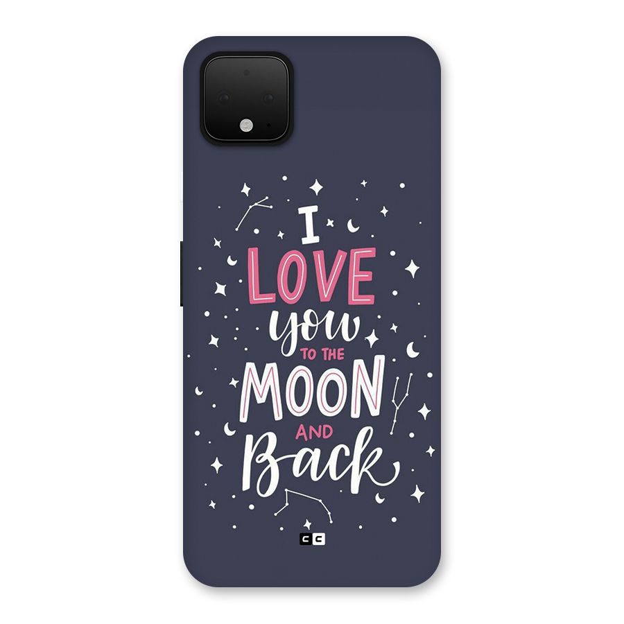 Love To The Moon Back Case for Google Pixel 4 XL