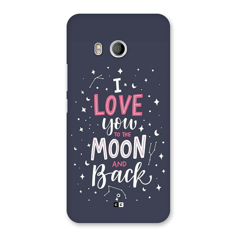Love To The Moon Back Case for HTC U11