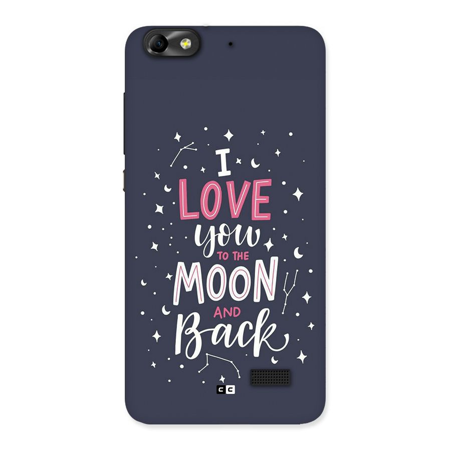 Love To The Moon Back Case for Honor 4C