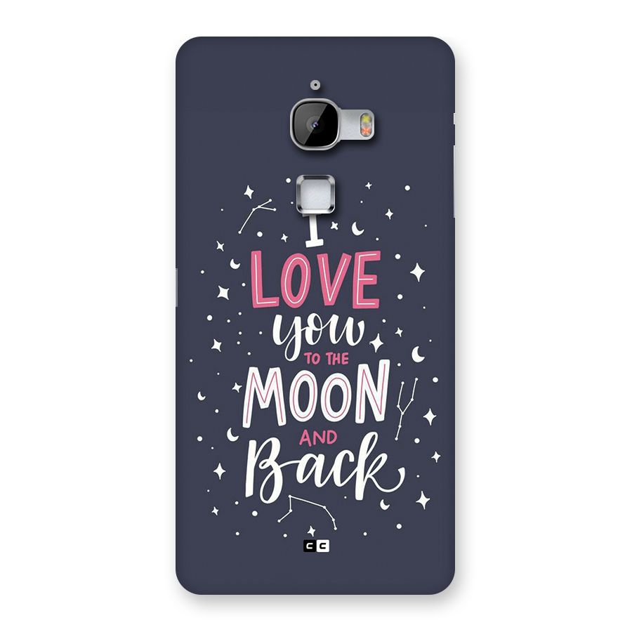 Love To The Moon Back Case for LeTV Le Max