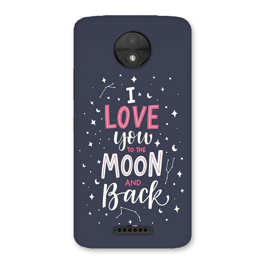 Love To The Moon Back Case for Moto C