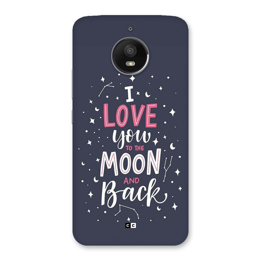 Love To The Moon Back Case for Moto E4 Plus