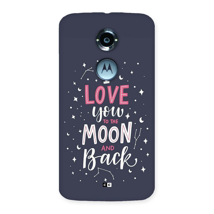 Love To The Moon Back Case for Moto X2
