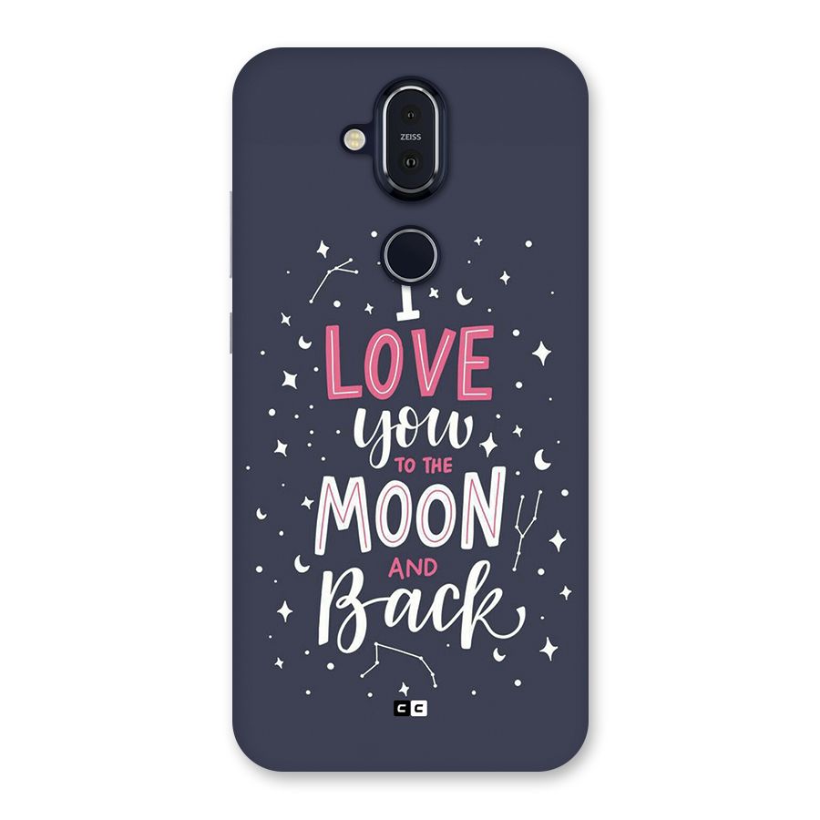 Love To The Moon Back Case for Nokia 8.1