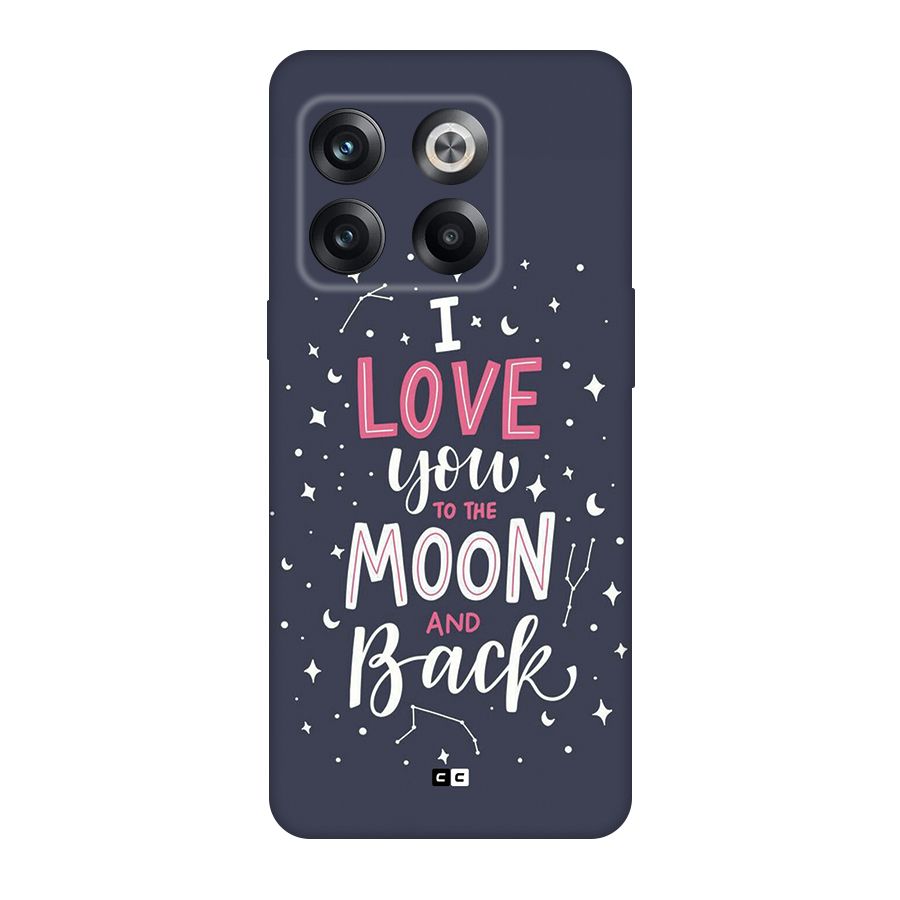 Love To The Moon Back Case for OnePlus 10T