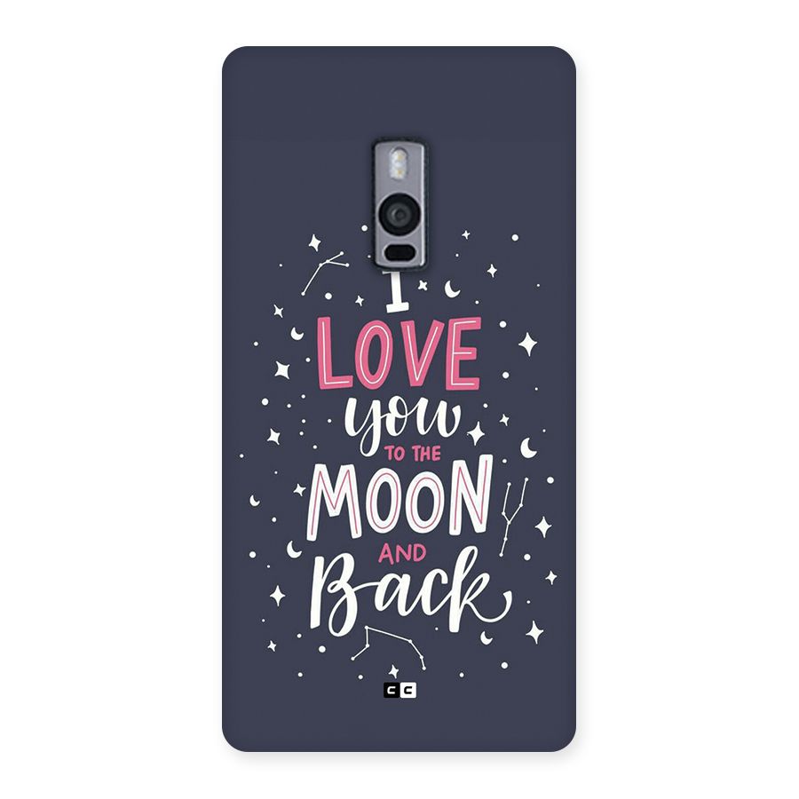 Love To The Moon Back Case for OnePlus 2