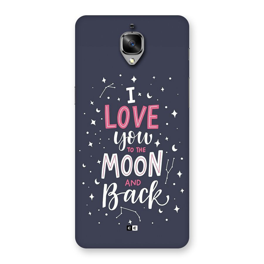 Love To The Moon Back Case for OnePlus 3T