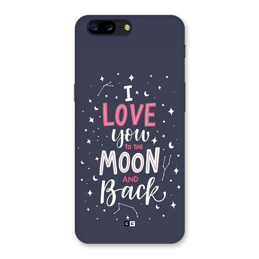 Love To The Moon Back Case for OnePlus 5