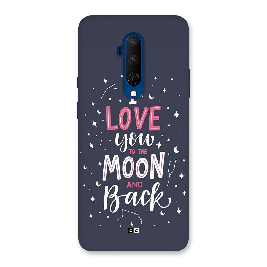 Love To The Moon Back Case for OnePlus 7T Pro