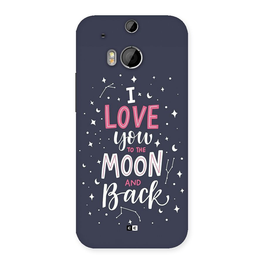 Love To The Moon Back Case for One M8